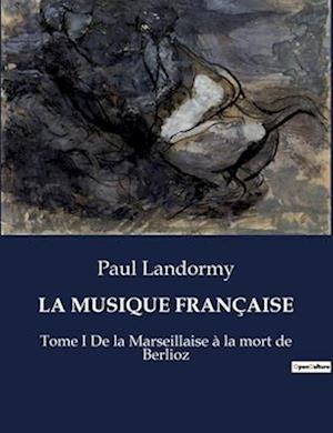 LA MUSIQUE FRANÇAISE