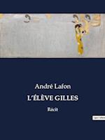 L'Élève Gilles