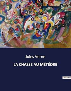 La Chasse Au Météore