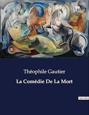 La Comédie De La Mort