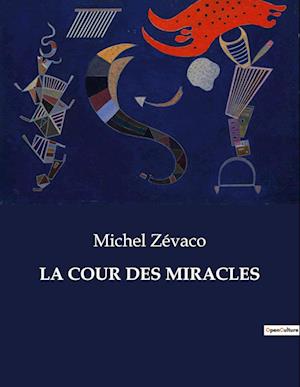 La Cour Des Miracles