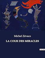 La Cour Des Miracles