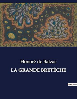 LA GRANDE BRETÈCHE