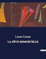 LA SÈVE IMMORTELLE