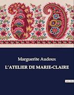 L¿ATELIER DE MARIE-CLAIRE