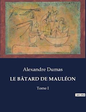 LE BÂTARD DE MAULÉON