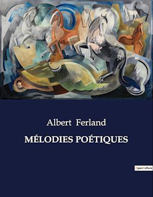 MÉLODIES POÉTIQUES