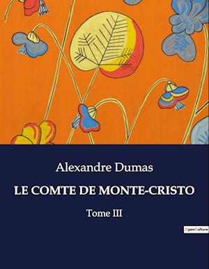 LE COMTE DE MONTE-CRISTO