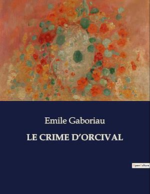 LE CRIME D¿ORCIVAL