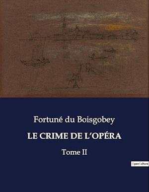 LE CRIME DE L¿OPÉRA