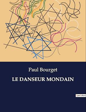 LE DANSEUR MONDAIN