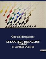 LE DOCTEUR HERACLIUS GLOSS