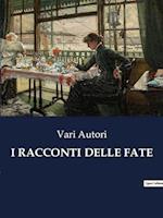 I RACCONTI DELLE FATE