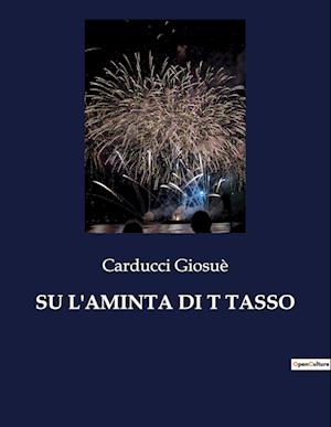 SU L'AMINTA DI T TASSO