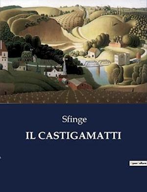 IL CASTIGAMATTI