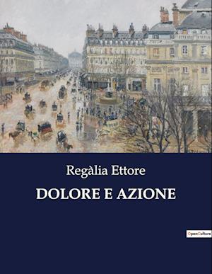 DOLORE E AZIONE