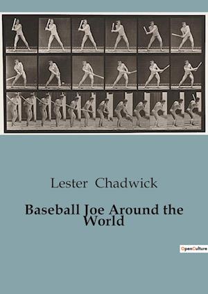 Baseball Joe Around the World