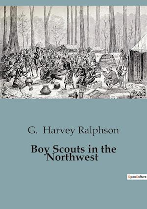 Boy Scouts in the Northwest