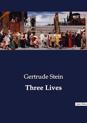 Three Lives