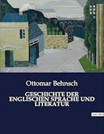 GESCHICHTE DER ENGLISCHEN SPRACHE UND LITERATUR