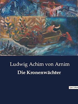 Die Kronenwächter