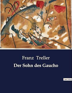 Der Sohn des Gaucho