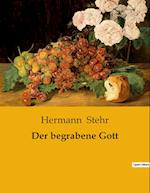 Der begrabene Gott