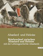 Briefwechsel zwischen Abaelard und Heloise