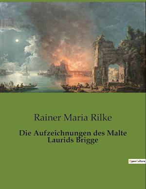 Die Aufzeichnungen des Malte Laurids Brigge