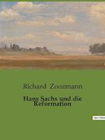 Hans Sachs und die Reformation