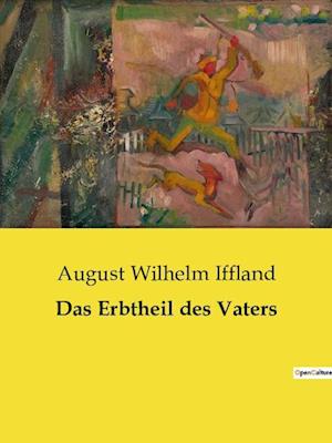 Das Erbtheil des Vaters