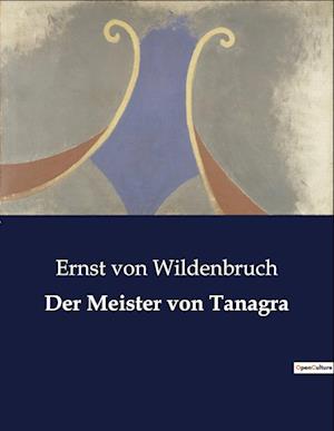 Der Meister von Tanagra