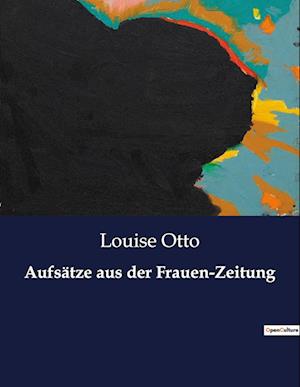 Aufsätze aus der Frauen-Zeitung