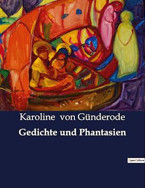 Gedichte und Phantasien