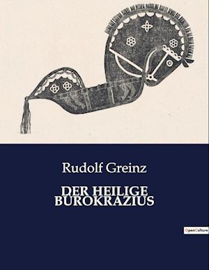 DER HEILIGE BÜROKRAZIUS