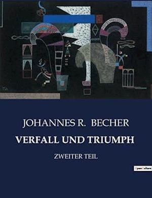 VERFALL UND TRIUMPH