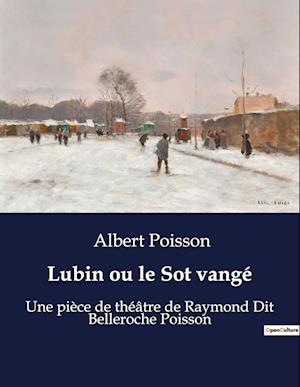 Lubin ou le Sot vangé