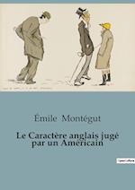 Le Caractère anglais jugé par un Américain