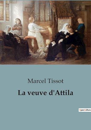 La veuve d'Attila