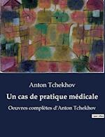 Un cas de pratique médicale