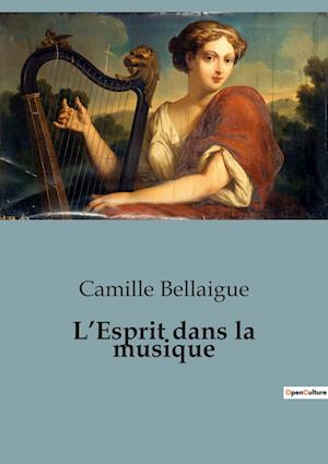 L¿Esprit dans la musique