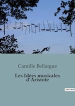 Les Idées musicales d¿Aristote