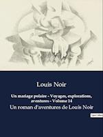 Un mariage polaire - Voyages, explorations, aventures - Volume 14