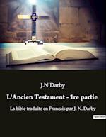 L'Ancien Testament - 1re partie