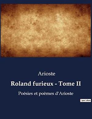 Roland furieux - Tome II