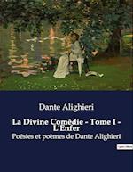 La Divine Comédie - Tome I - L'Enfer