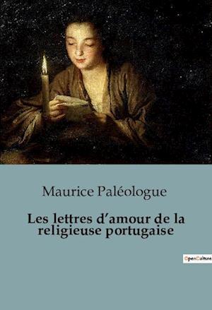 Les lettres d¿amour de la religieuse portugaise