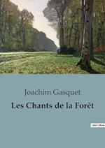 Les Chants de la Forêt