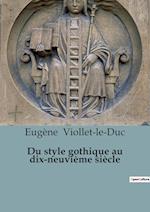 Du style gothique au dix-neuvième siècle