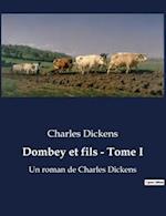 Dombey et fils - Tome I